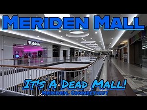 Meriden Mall: It Looks Like a Dead Mall to Me! 2023 Update! Meriden, Connecticut.