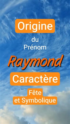 ✨ Raymond : signification et origine 💖 #shorts #sign #prénom #garçon #raymond #caractère #saint