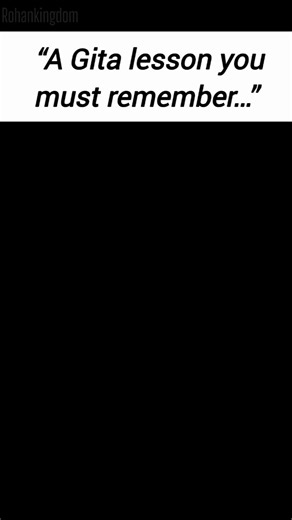 “A Gita lesson you must remember…” #motivation #trending #viral #shorts #youtubeshorts