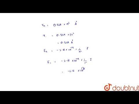 a. Calculate the radius of Bohr's first orbit for hydrogen atom and the energy of electron