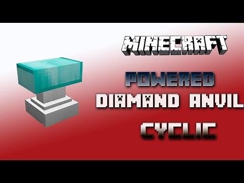 Powered Diamand Anvil 🔮 Cyclic Tutorial 1.16.5 🔮 English