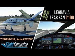 MSFS2020 • LearAvia Lear Fan 2100 • by Lionheart Creations • payware plane review • Turpoprop • LFRC