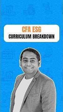 CFA ESG Curriculum Breakdown 2025 | Fintelligents