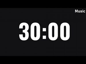 30 MINUTE COUNTDOWN TIMER ⏱️ MASSIVE FULL SCREEN RELAXING MUSIC STUDY • FOCUS • WORKOUT