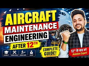 Aircraft Maintenance Engineering after 12th Course Details || Join AME after 12th