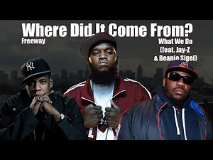 Freeway's "What We Do" feat. Jay-Z & Beanie Sigel | Ep. 5