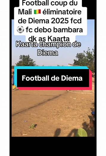 Football de Diema : Éliminatoire 2025