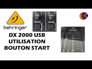 Behringer DX-2000 USB - Utilisation Bouton Start