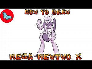 How To Draw Mega Mewtwo X Pokemon | Drawing Animals