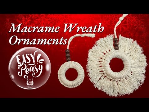 Macrame Wreath Ornaments Step-by-Step