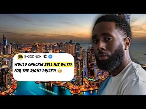 DOES CHUCKIE HAVE A PRICE?... Dubai’s SECRET Male Escort World!