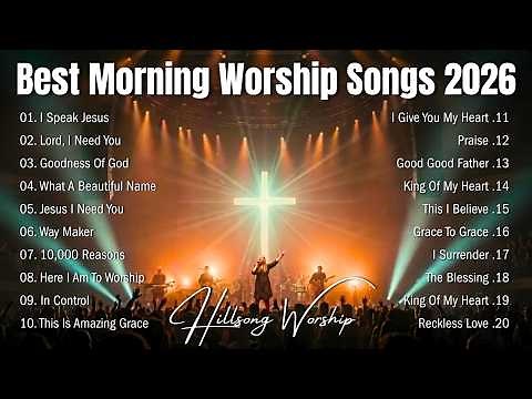 Best Christian Worship Songs 2026 ✝️ | Hillsong Praise & Worship Music Playlist ,Worship With Lyrics