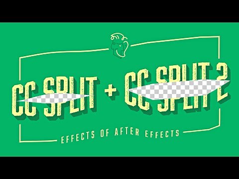CC Split + CC Split 2 | Effects of After Effects