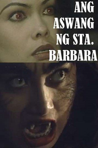 Aswang ng Santa Barbara - Movie