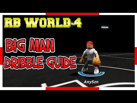 RBW4 BIGMAN DRIBBLE GUIDE | RB WORLD 4
