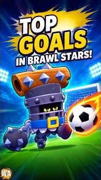 1000 IQ Brawl Ball Goals⚽🔥