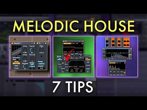 7 Melodic House Tips | TOP SHORTS Music Production