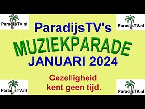 PTV-359 ParadijsTV met: de Muziekparade van Januari 2024, met een winters vleugje.