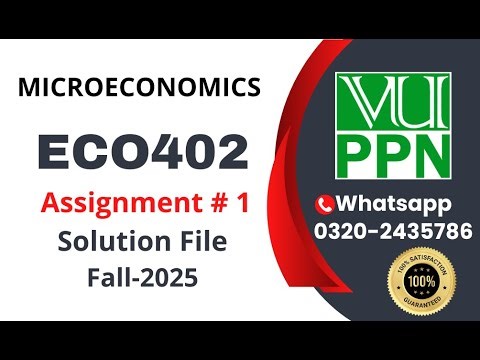 ECO402 Assignment 1 solution fall 2025 #eco402 #vu eco 402