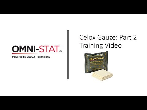Celox Hemostatic Gauze: Part 2 - Training Video