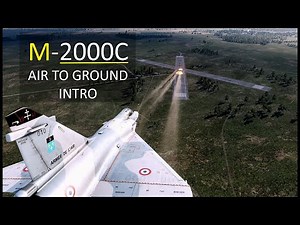 DCS M-2000C Tutorial | AIR TO GROUND INTRO | Ep21 DCS in 10 minutes or less.