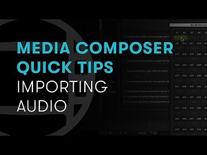 Media Composer Quick Tips: Importing Audio