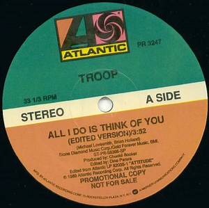 Troop - All I Do Is Think Of You