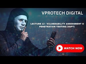 Vulnerability Assessment & Penetration Testing (VAPT) Explained | VA/PT | Full Cyber Security Course