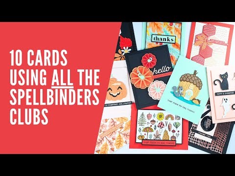10 Stunning Cards using ALL of the September Spellbinders Clubs