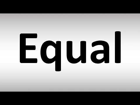How to Pronounce Equal