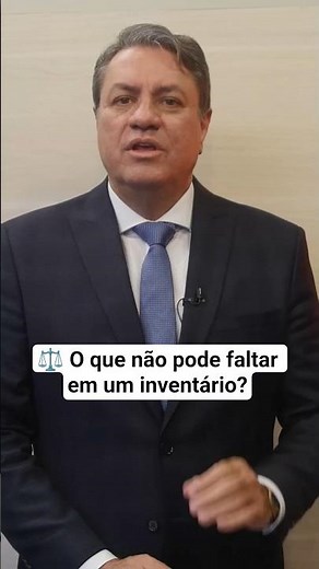 ⚖️ O que não pode faltar em um inventário?