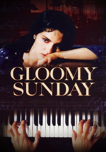 Gloomy Sunday - movie: watch stream online