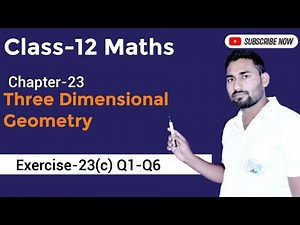 Class 12 Maths | Three Dimensional Geometry | Geometry | Chapter-23 | Ex-23(c) Q1 to Q6