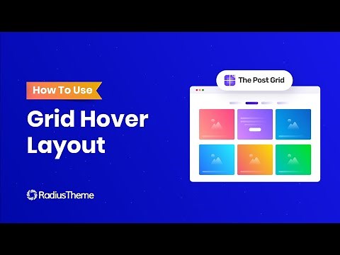 How To Use Grid Hover layout With The Post Grid & Gutenberg