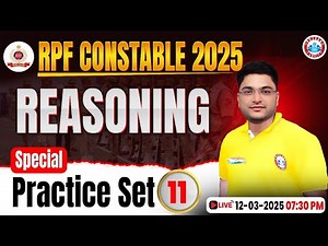 RPF Constable Reasoning Classes 2025 | RPF Reasoning Practice Set #11 | RPF Reasoning MCQs
