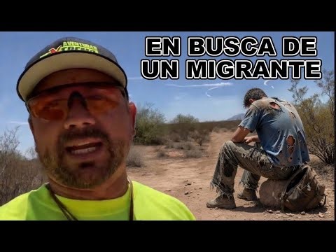 Migrante perdido con El viejon , Chito e Junior AL EXTREMO CAZADORES DEL OESTE EXPLORANDO ARIZONA