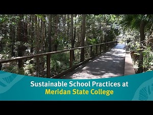 Sustainable School Practices at Meridan State College