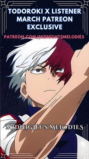 Todoroki X Listener March Patreon Exclusive First Aid w/ Shoto Special #asmr #anime #myheroacademia
