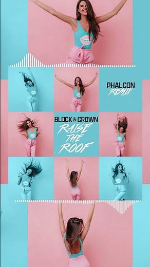 PRE-ORDER/SAVE NOW‼️ BLOCK & CROWN - Raise The Roof (Phalcon Remix) 🌁