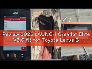 Review 2025 LAUNCH Creader Elite V2.0 fit for Toyota Lexus Bi-Directional Scan Tool, Full System OBD