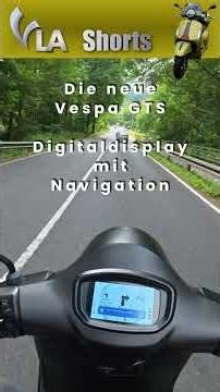 Die neue #Vespa GTS - Digitaldisplay mit Navigation - 80 Jahre Vespa