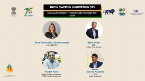 CIRCULAR ECONOMY – FOCUS TEXTILE CLOSING THE LOOP Topics: Next Gen communications, Smart Management • RAJENDRA INANI, Business Unit Head, Smart Cities, Tata Projects • RUPALI DESHMUKH, Country Manager India, IVL • ULF BORBOS, International Project Manager, Swedish Incubators & Science Parks • JVS RAMAKRISHNA, Global Head – Sustainable Smart World, L&T Technology Services Moderator: ARATI DAVIS, COO Sweden India Business Council | India Unlimited | Facebook