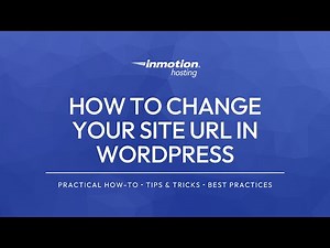 Change the Site URL and Home Settings in WordPress