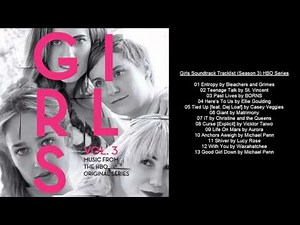 Girls Soundtrack Tracklist Volume 3 HBO Series