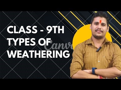 Weathering ICSE Class 9 | #Types of weathering | #weatheringicse ‪@UdaanAcademyByGovindpandey‬