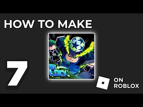 How to make a game like BLUE LOCK RIVALS in ROBLOX STUDIO | 6