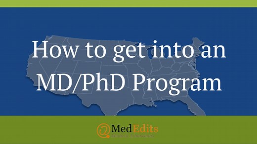 How to Get into an MD/PhD Program