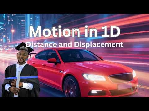Distance and Displacement