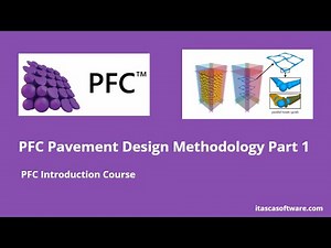 PFC Training - Granular Materials and Pavement Design Methodology (Part 1)