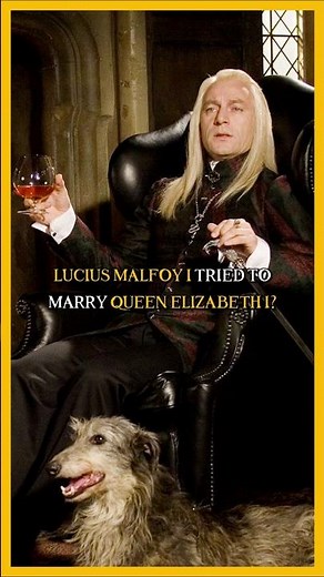 Lucius Malfoy cursed Queen Elizabeth I? 👑 #harrypotter